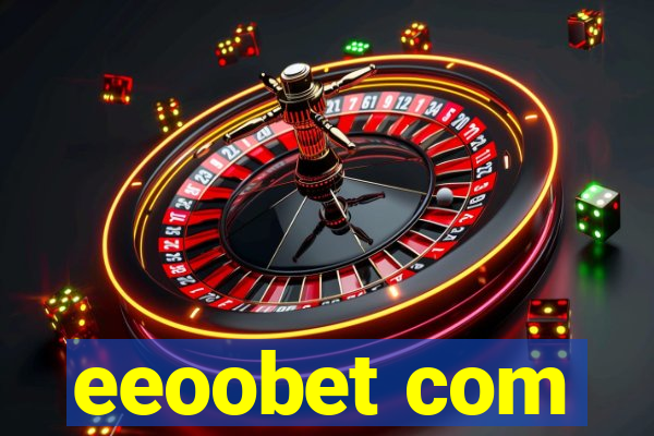eeoobet com